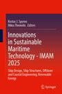 : Innovations in Sustainable Maritime Technology - IMAM 2025, Buch