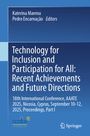 : Technology for Inclusion and Participation for All: Recent Achievements and Future Directions, Buch