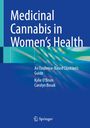 Kylie O'Brien: Medicinal Cannabis in Women's Health, Buch