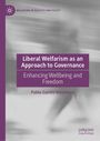Pablo Garcés Velástegui: Liberal Welfarism as an Approach to Governance, Buch