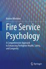 Kristen Wheldon: Fire Service Psychology, Buch