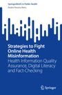 André Pereira Neto: Strategies to Fight Online Health Misinformation, Buch