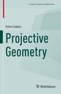 "Projective Geometry" von Emre Coşkun, "Compact Textbooks in Mathematics". Grüntöne, minimalistisches Design.