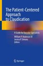 : The Patient-Centered Approach to Claudication, Buch