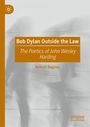 Robert Reginio: Bob Dylan Outside the Law, Buch