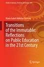 Maria Isabel Aldinhas Ferreira: Transitions of the Immutable: Reflections on Public Education in the 21st Century, Buch