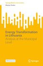 Mantas ¿Va¿As: Energy Transformation in Lithuania, Buch