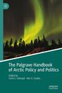 : The Palgrave Handbook of Arctic Policy and Politics, Buch