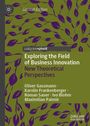 Oliver Gassmann: Exploring the Field of Business Innovation, Buch