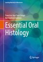 Francisco José Sáez Crespo: Essential Oral Histology, Buch
