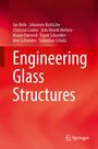 Jan Belis: Engineering Glass Structures, Buch