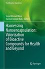 : Harnessing Nanoencapsulation: Valorization of Bioactive Compounds for Health and Beyond, Buch