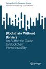 Poornachandra Sarang: Blockchain Without Barriers, Buch