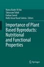 : Importance of Plant Based Byproducts: Nutritional and Functional Properties, Buch
