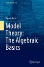 Davide Rizza: Model Theory: The Algebraic Basics, Buch