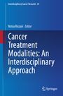 : Cancer Treatment Modalities: An Interdisciplinary Approach, Buch