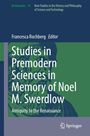 : Studies in Premodern Sciences in Memory of Noel M. Swerdlow, Buch