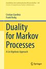 Cristian Giardinà: Duality for Markov Processes, Buch
