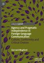 Gerrard Mugford: Agency and Pragmatic Independence in Foreign-language Communication, Buch