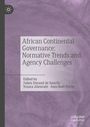 : African Continental Governance: Normative Trends and Agency Challenges, Buch