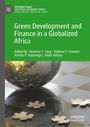 : Green Development and Finance in a Globalized Africa, Buch
