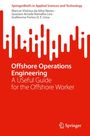 Marcus Vinicius Da Silva Neves: Offshore Operations Engineering, Buch