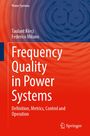 Taulant Kërçi: Frequency Quality in Power Systems, Buch