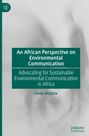Buchtitel: "An African Perspective on Environmental Communication". Autor: Given Mutinta. Grauer Hintergrund.