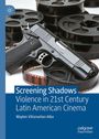 Villamañan Alba Maylen: Screening Shadows, Buch