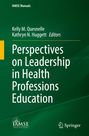 Titel: "Perspectives on Leadership in Health Professions Education", grüne Farbe, Logos unten.