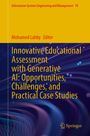 : Innovative Educational Assessment with Generative AI: Opportunities, Challenges, and Practical Case Studies, Buch