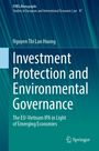 Nguyen Thi Lan Huong: Investment Protection and Environmental Governance, Buch