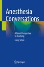 Corey Scher: Anesthesia Conversations, Buch