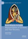 Shalini Mittal: Acid Attacks in India, Buch