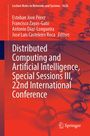 : Distributed Computing and Artificial Intelligence, Special Sessions III, 22nd International Conference, Buch