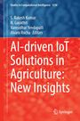 : AI-Driven IoT Solutions in Agriculture: New Insights, Buch