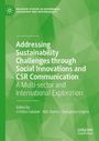 : Addressing Sustainability Challenges through Social Innovations and CSR Communication, Buch