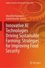 : Innovative AI Technologies Driving Sustainable Farming: Strategies for Improving Food Security, Buch