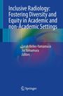 : Inclusive Radiology: Fostering Diversity and Equity in Academic and non-Academic Settings, Buch