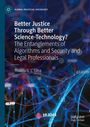 Thallita G. L. Lima: Better Justice Through Better Science-Technology?, Buch