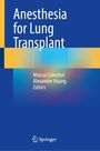: Anesthesia for Lung Transplant, Buch