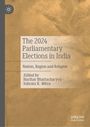 : The 2024 Parliamentary Elections in India, Buch