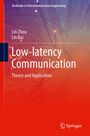Lin Zhou: Low-latency Communication, Buch