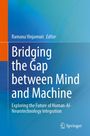 : Bridging the Gap between Mind and Machine, Buch