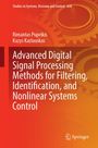 Rimantas Pupeikis: Advanced Digital Signal Processing Methods for Filtering, Identification, and Nonlinear Systems Control, Buch