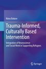 Nimo Bokore: Trauma-Informed, Culturally Based Intervention, Buch