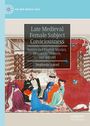 Stephanie Amsel: Late Medieval Female Subject Consciousness, Buch