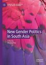 New Gender Politics in South Asia, Buch