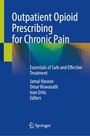 : Outpatient Opioid Prescribing for Chronic Pain, Buch