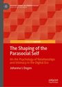Johanna L Degen: The Shaping of the Parasocial Self, Buch